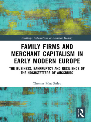 cover image of Family Firms and Merchant Capitalism in Early Modern Europe